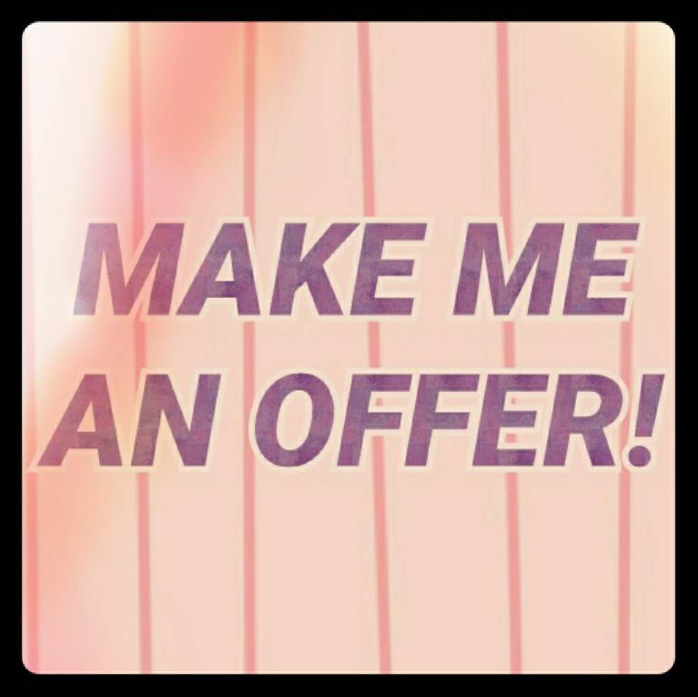 All offers welcome
